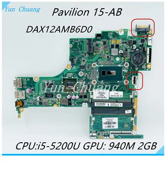 809044-501 809044-001 DAX12AMB6D0 материнская плата Для ноутбука HP Pavilion 15-AB Материнская плата SR23Y I5-5200U CPU 940M 2GB GPU DDR3L