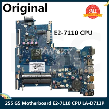 LSC Восстановленная Материнская плата для ноутбука HP 255 G5 серии 15-BA с процессором AMD E2-7110 858589-601 BDL51 LA-D711P